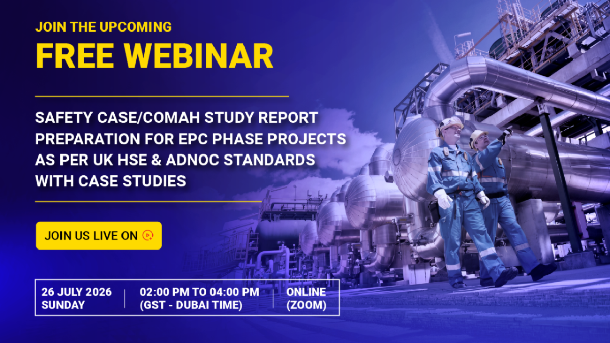 Webinar: Safety Case/COMAH Study Report Preparation for EPC Phase Projects