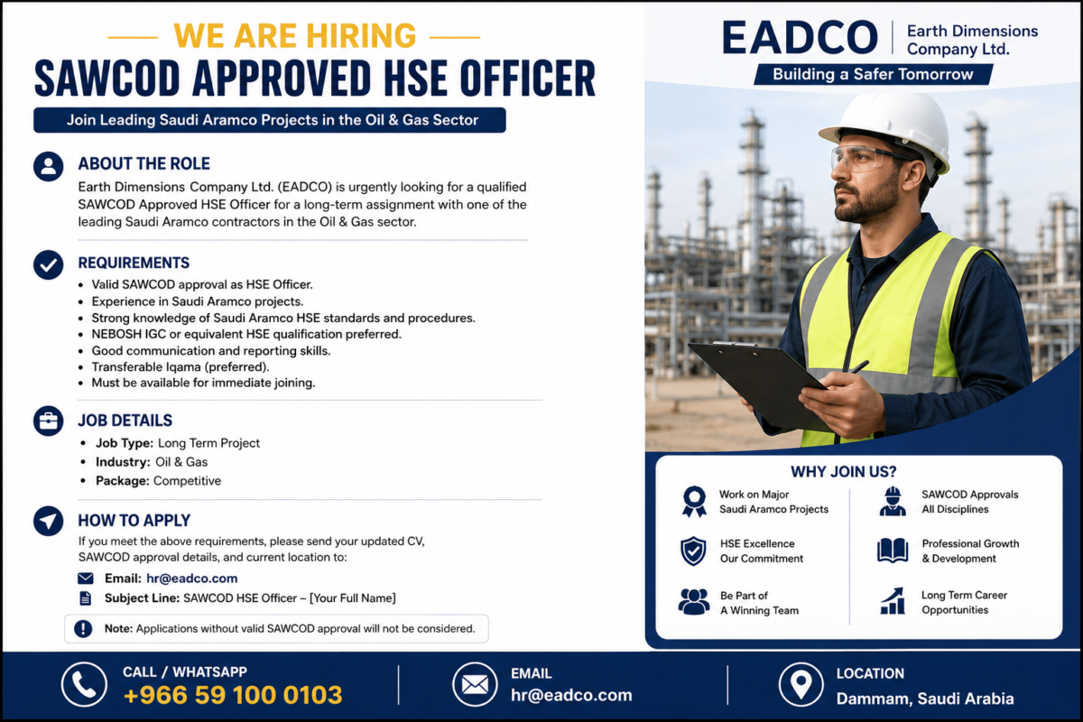 Urgent Hiring: SAWCOD Approved HSE Officer – Saudi Aramco Project