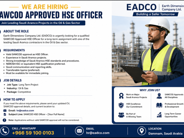 Urgent Hiring: SAWCOD Approved HSE Officer – Saudi Aramco Project